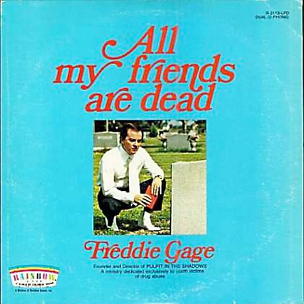 Freddie Gage - All My Friends Are Dead
