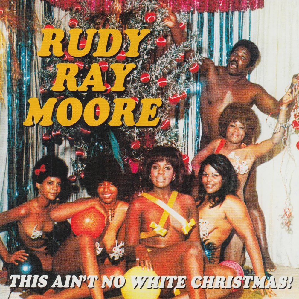 Rudy Ray Moore - This Ain't No White Christmas